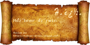 Hübner Ármin névjegykártya